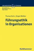 Führungsethik in Organisationen