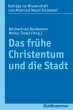 Das frühe Christentum und die Stadt - Bild 1