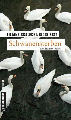 Schwanensterben - Skalecki, Liliane;Rist, Biggi