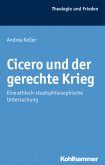 Cicero und der gerechte Krieg