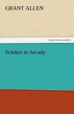 Science in Arcady