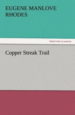 Copper Streak Trail - Rhodes, Eugene Manlove