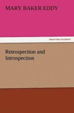 Retrospection and Introspection - Eddy, Mary Baker
