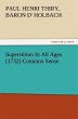 Superstition In All Ages (1732) Common... - Bild 1