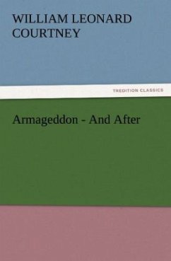 Armageddon¿And After - Courtney, William L.