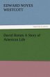 David Harum A Story of American Life - Bild 1