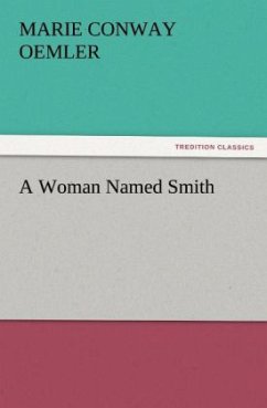 A Woman Named Smith - Oemler, Marie Conway