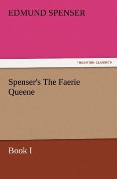 Spenser's The Faerie Queene, Book I - Spenser, Edmund