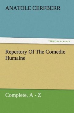 Repertory Of The Comedie Humaine, Complete, A ¿ Z - Cerfberr, Anatole