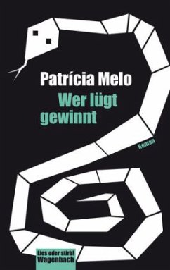 Wer lügt gewinnt - Melo, Patricia