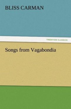 Songs from Vagabondia - Carman, Bliss