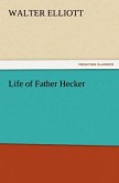 Life of Father Hecker