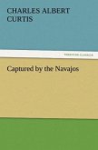 Captured by the Navajos