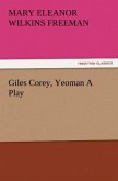 Giles Corey, Yeoman A Play
