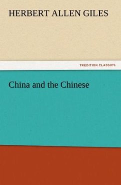 China and the Chinese - Giles, Herbert Allen