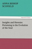 Insights and Heresies Pertaining to the Evolution of the Soul