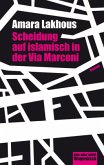 Scheidung auf islamisch in der Via Marconi