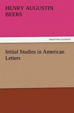 Initial Studies in American Letters - Beers, Henry A.