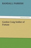 Gordon Craig Soldier of Fortune