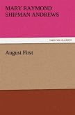 August First