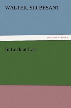 In Luck at Last - Besant, Walter