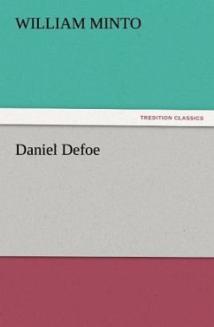 Daniel Defoe - Minto, William