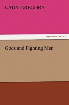 Gods and Fighting Men - Gregory, Lady