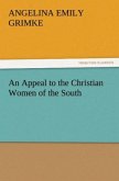 An Appeal to the Christian Women of the South