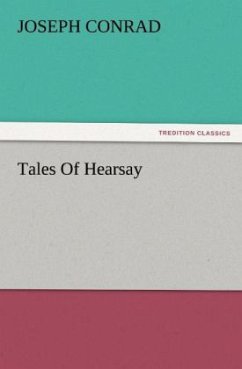 Tales Of Hearsay - Conrad, Joseph