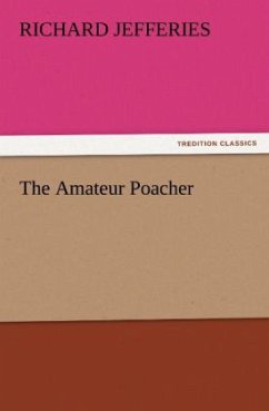 The Amateur Poacher - Jefferies, Richard