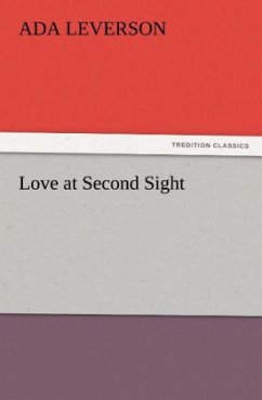 Love at Second Sight - Leverson, Ada