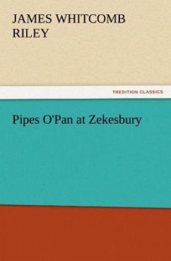 Pipes O'Pan at Zekesbury - Riley, James Whitcomb