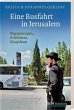 Eine Busfahrt in Jerusalem - Bild 1