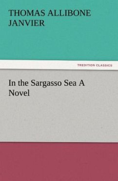 In the Sargasso Sea A Novel - Janvier, Thomas A.