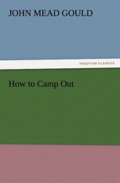 How to Camp Out - Gould, John Mead