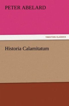 Historia Calamitatum - Abaelard, Peter