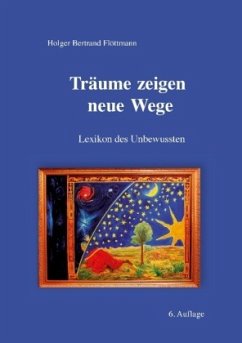 Träume zeigen neue Wege - Flöttmann, Holger B.