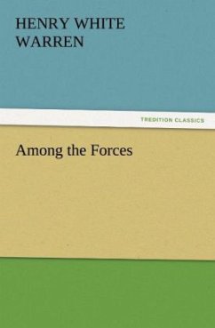 Among the Forces - Warren, Henry White