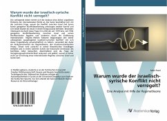 Cover Warum wurde der israelisch-syrische Konflikt nicht verregelt?