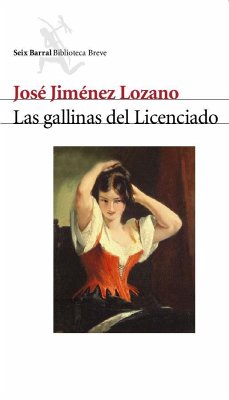 Las gallinas del Licenciado - Jiménez Lozano, José