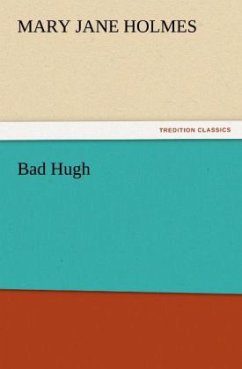 Bad Hugh - Holmes, Mary Jane