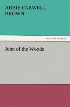 John of the Woods - Brown, Abbie Farwell