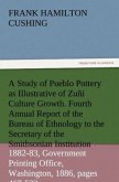 A Study of Pueblo Pottery as Illustrative of Zuñi Culture Growth. Fourth Annual Report of the Bureau of Ethnology to the Secretary of the Smithsonian Institution, 1882-83, Government Printing Office, Washington, 1886, pages 467-522