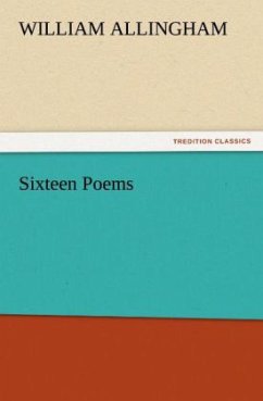 Sixteen Poems - Allingham, William
