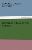 Dream Life A Fable Of The Seasons