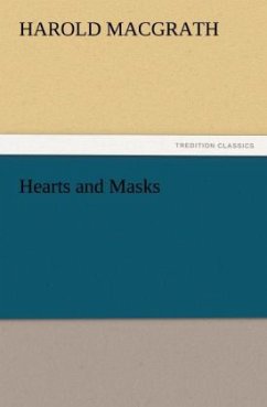 Hearts and Masks - MacGrath, Harold