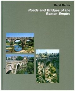 Roads and Bridges of the Roman Empire - Barow, Horst