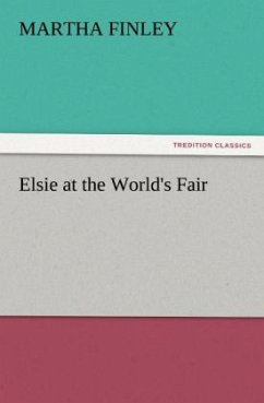 Elsie at the World's Fair - Finley, Martha