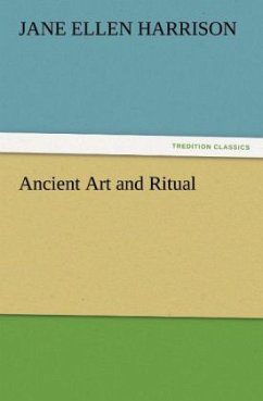 Ancient Art and Ritual - Harrison, Jane Ellen