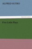 Five Little Plays